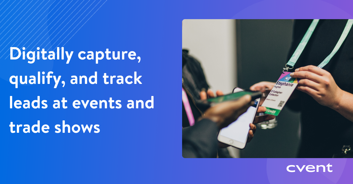 Lead Retrieval, Badge Scanner & Lead Capture App Cvent
